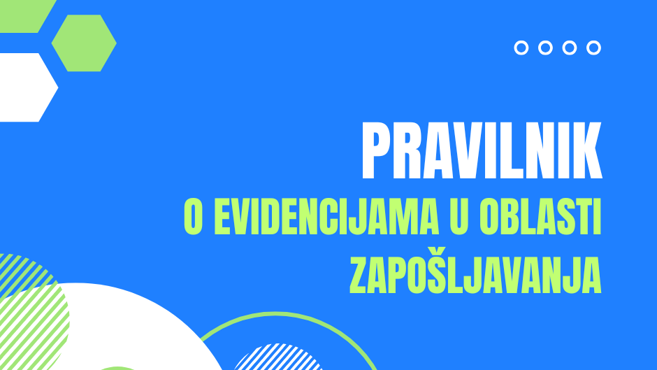 Pravilnik o evidencijama u oblasti zapošljavanja
